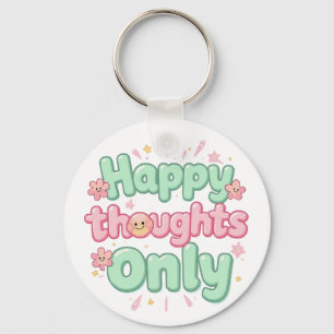 Cute Retro "Happy Thoughts Only" Key Ring