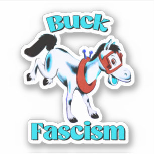 Cute Retro Horse - Buck Fascism