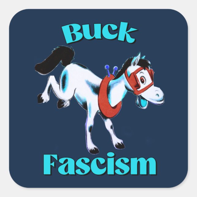 Cute Retro Horse - Buck Fascism Square Sticker (Front)