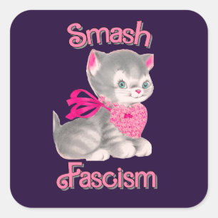 Cute Retro Kitten - Smash Fascism Square Sticker
