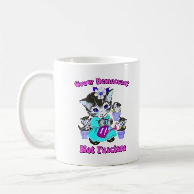 Cute Retro Kittens - Grow Democracy Not Fascism Coffee Mug (Left)