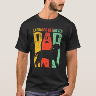 Cute Retro Lab  Labrador Retriever Dog Pet Dad T-Shirt