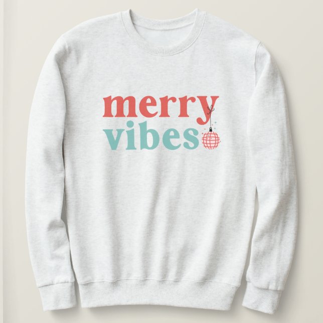 Cute Retro Merry Vibes Christmas Sweatshirt (Design Front)