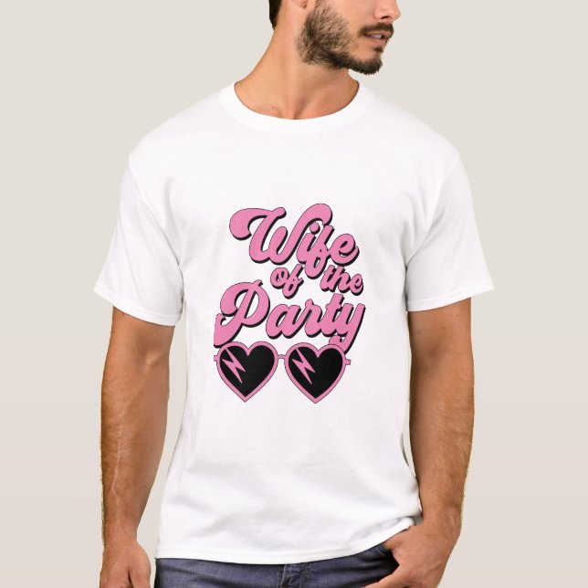 Cute Retro Wife Of The Party Bachelorette T-Shirt (Front)
