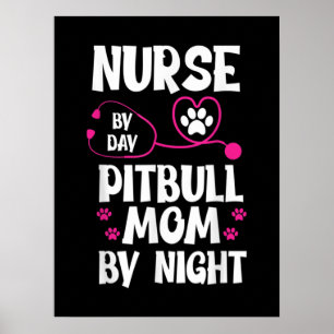 Cute RN Nurse Pit Bull Mum Paw Dog Puppy Lover Poster