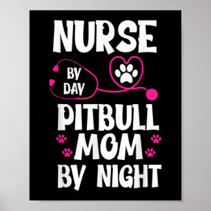 Cute RN Nurse Pit Bull Mum Paw Dog Puppy Lover Poster