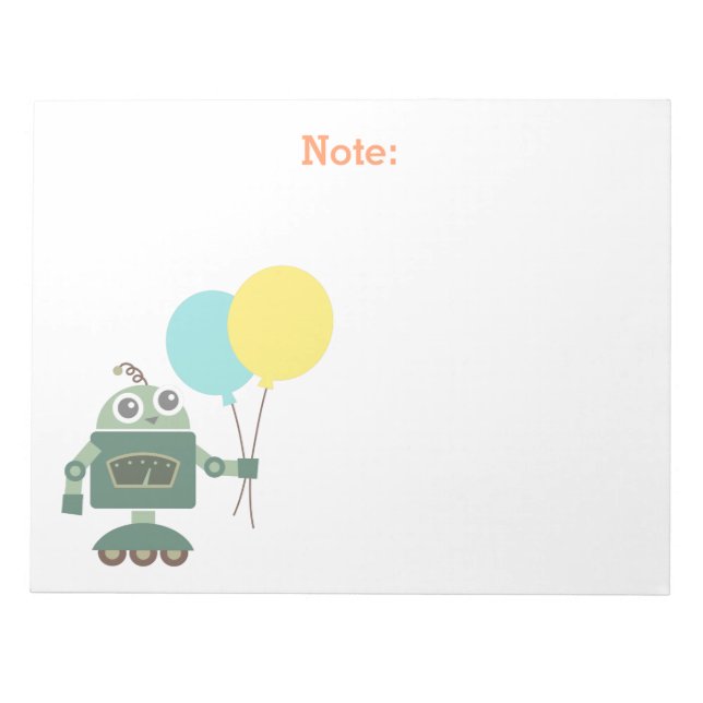Cute Robot with Balloons for kids Notepad (Front)