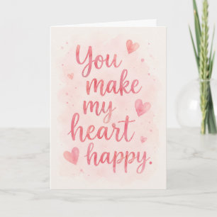 Cute Romance You Make My Heart Happy Greeting Card