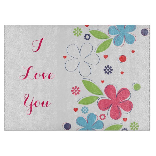 Cute romantic flowers illustration “I Love  You” Cutting Board (Front)