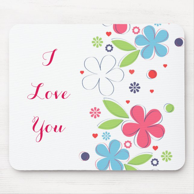 Cute romantic flowers illustration “I Love  You” Mouse Mat (Front)