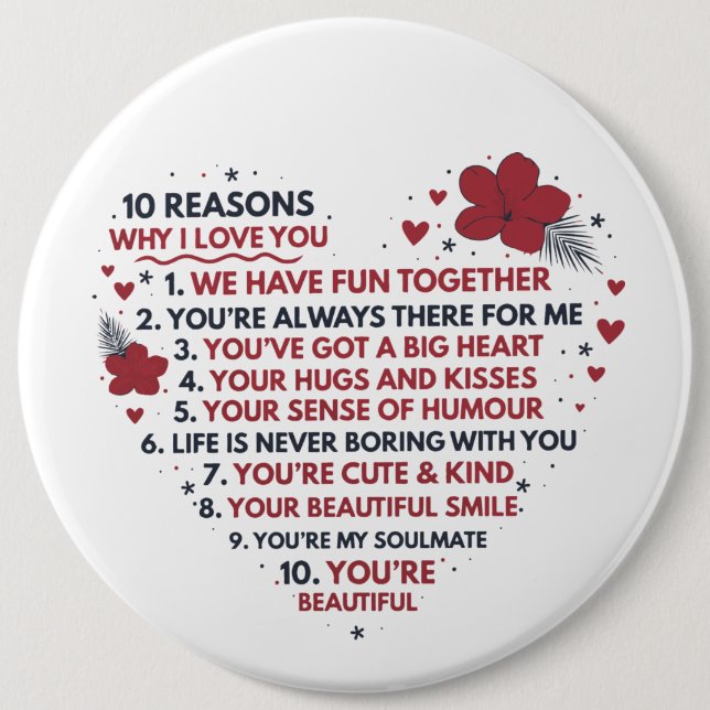 cute romantic ten reasons love you Valentine word  6 Cm Round Badge (Front)