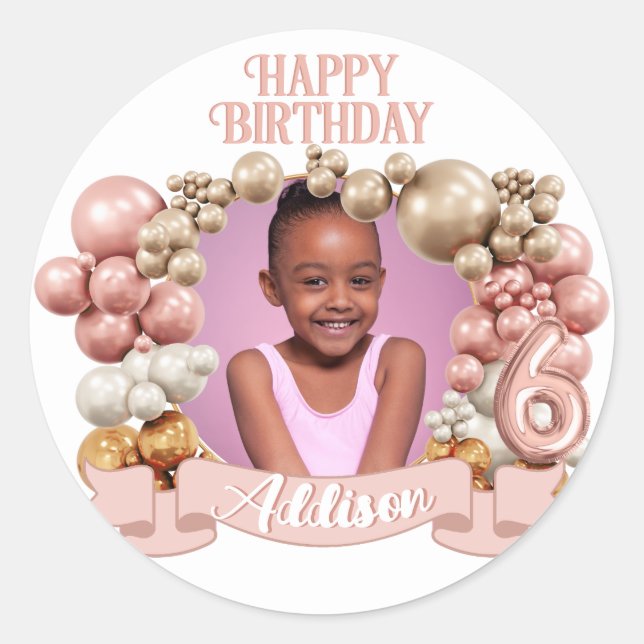 Cute Rose Gold Balloon Photo Frame 6th Birthday Classic Round Sticker (Front)