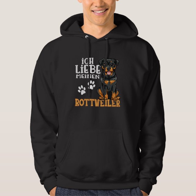 Cute Rottweiler Rotti Dog Ich Liebe Meine Rottweil Hoodie (Front)