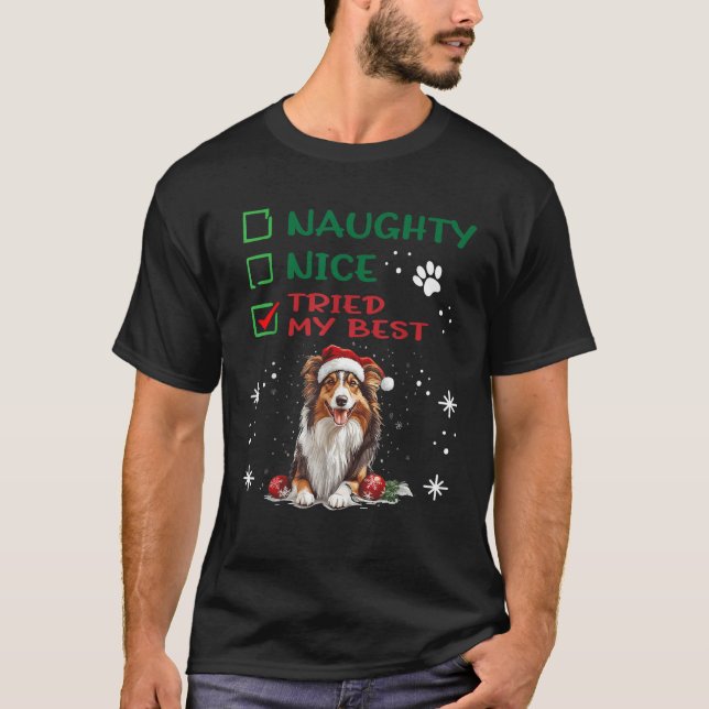 Cute Rough Collie Dog Christmas Naughty Nice Tried T-Shirt (Front)