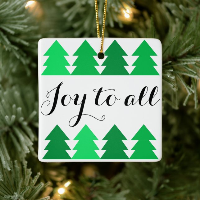 Cute Rows of Green Christmas Trees Joy to All Ceramic Ornament (Tree)
