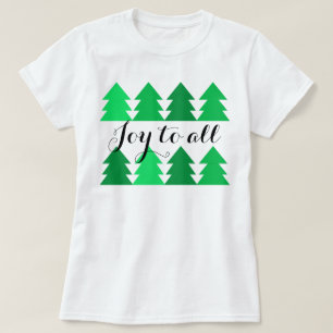 Cute Rows of Green Christmas Trees Joy to All T-Shirt