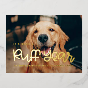 Cute Ruff Year Dog photo Foil Holiday Postcard