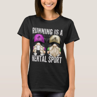 Cute Runners Gnome Couple Funny Running Is A Menta T-Shirt