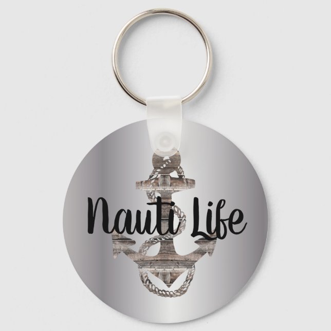 cute rustic, nautical NAUTI LIFE script | Keychain (Front)