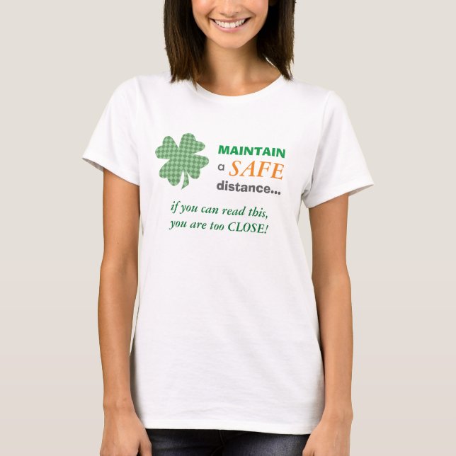 Cute Safe Distance Warning Shamrock T-Shirt (Front)