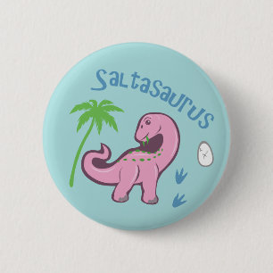 Cute Saltasaurus 6 Cm Round Badge