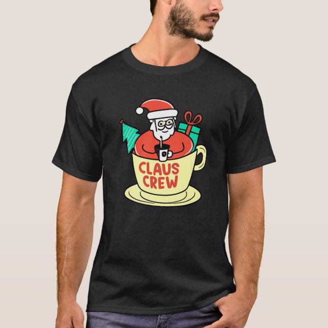 Cute Santa CLAUS CREW Coffee Lovers HOLIDAY Premiu T-Shirt (Front)