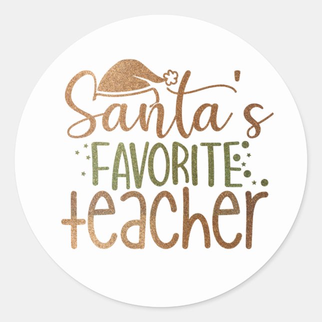 Cute Santa's Favourite Teacher Green Gold White Classic Round Sticker (Front)