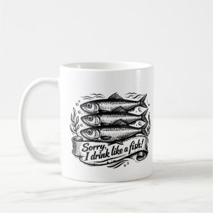 Cute Sardine Fish Quote Coffee Mug