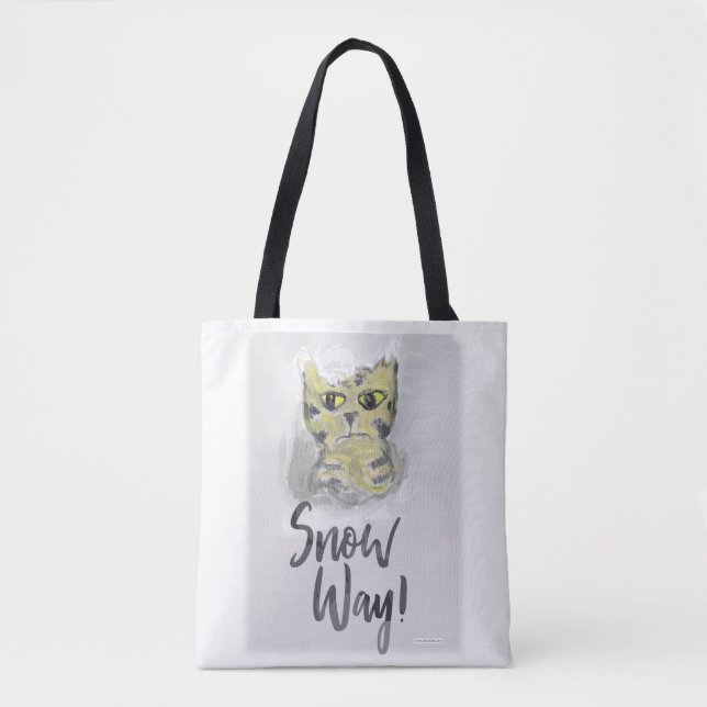 Cute Sassy Fun Snow Way Painted Cat Slogan Tote Bag (Front)
