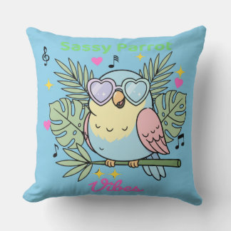 Cute "Sassy Parrot Vibes" Tropical Decor Cushion