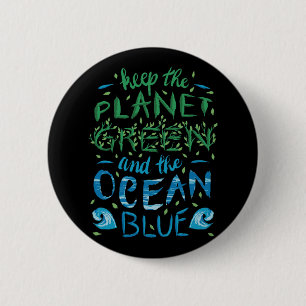 Cute Save The Planet Ecology Eco Blue Ocean Green 6 Cm Round Badge