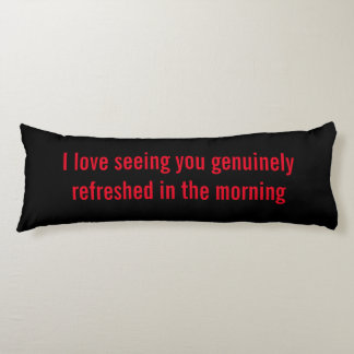Cute saying Brushed Polyester Body Pillow