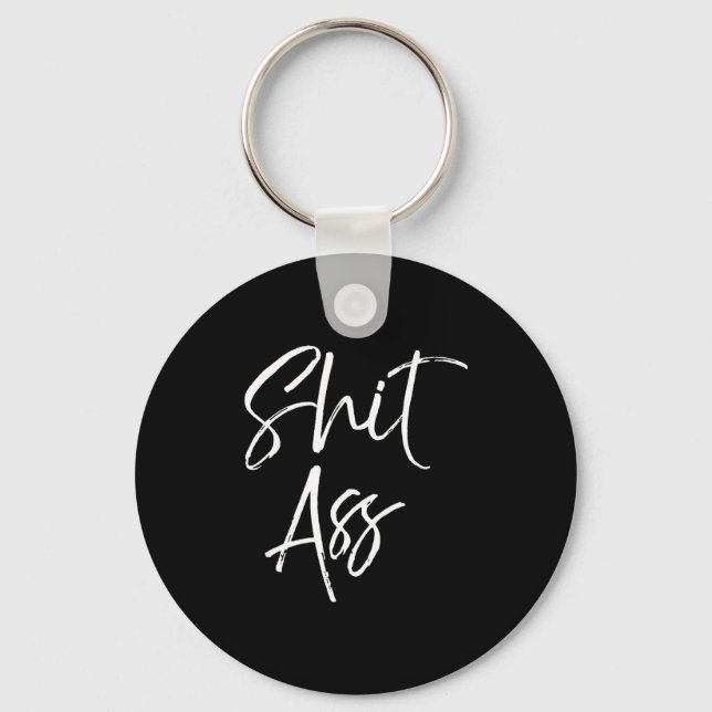 Cute Saying For Women Funny Quote Gag Gift  Key Ring (Front)