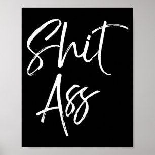 Cute Saying For Women Funny Quote Gag Gift  Poster