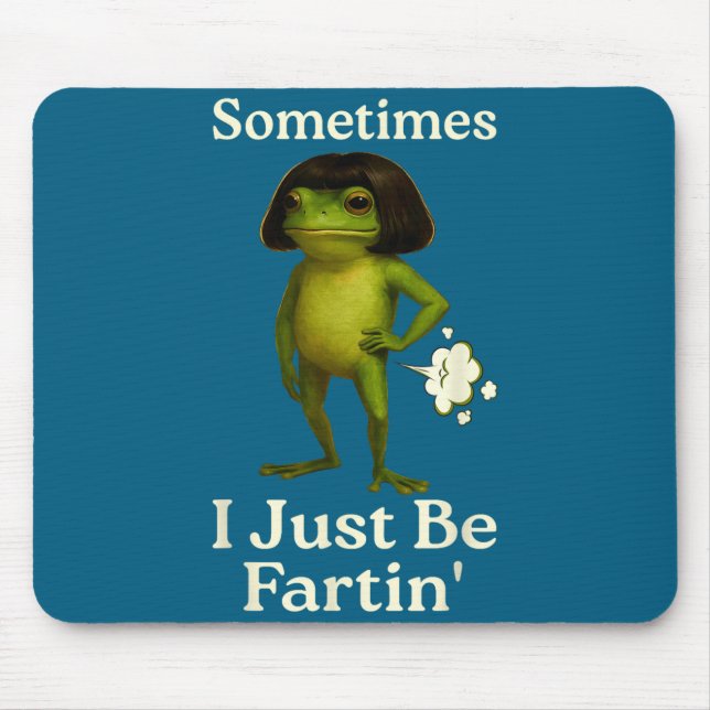 Cute Saying Sometimes Just Fartin Frog Frog I Mouse Mat (Front)