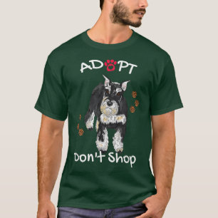 Cute Schnauzer Dog Adopt Dont Shop Puppy & Paws Ar T-Shirt