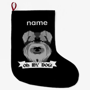 Cute Schnauzer Oh My Dog Large Christmas Stocking