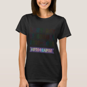Cute School Last Day 2026 Bye Batch Autographs T-Shirt