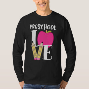 Cute School Love Design For Preschool Teachers T-Shirt
