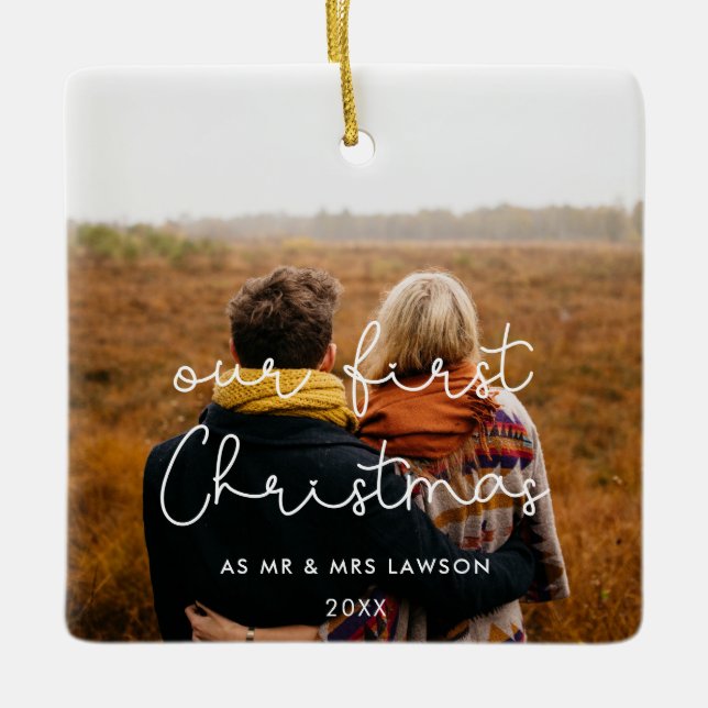 Cute script Our First Christmas couple photo Ceramic Ornament (Front)