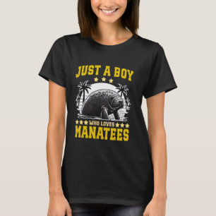 Cute Sea Cow Manatees Lover Just A Boy Who Loves M T-Shirt