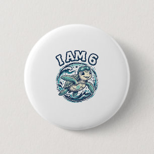 Cute Sea Turtle I Am 6 Birthday Vintage Shirt Desi Cm Round Badge