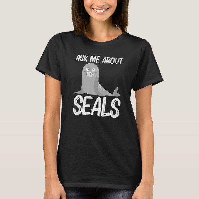 Cute Seal For Men Women Sea Lion Zoo Animal T-Shirt (Front)