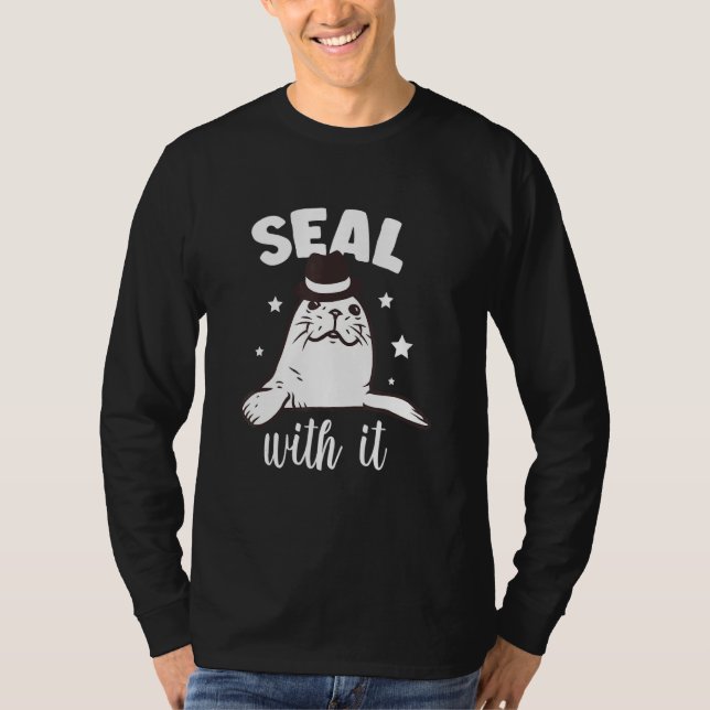 Cute  Seal With It T-Shirt (Front)