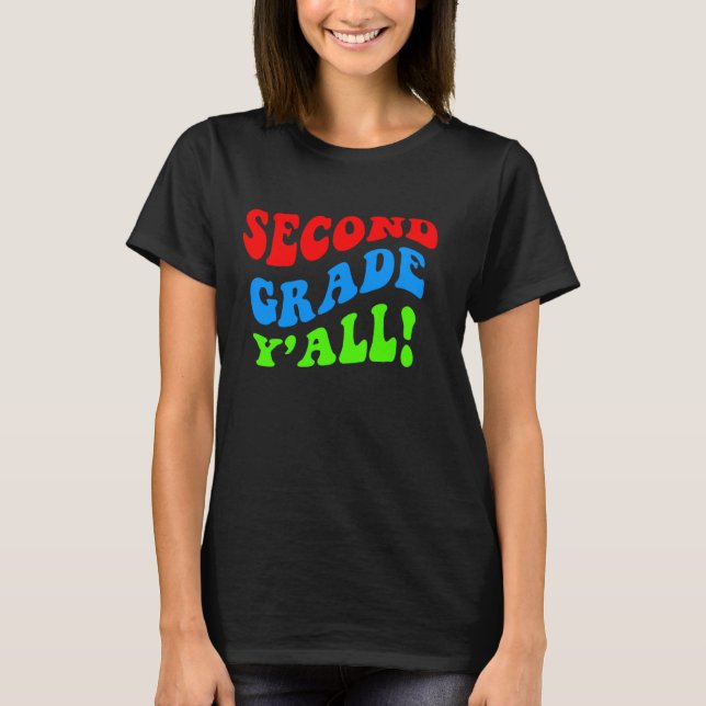 Cute Second Grade Teacher 2nd Grade Student Back t T-Shirt (Front)