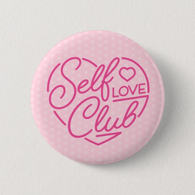 Cute Self Love Club Heart Pin Button (Front)