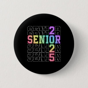 Cute Senior Cl Of 2025 Chequered Senior 25 Graduat 6 Cm Round Badge