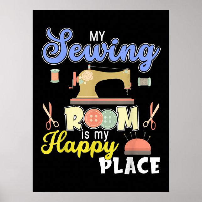 Cute Sewing Gift Quilters Crafting Quilting Poster (Front)