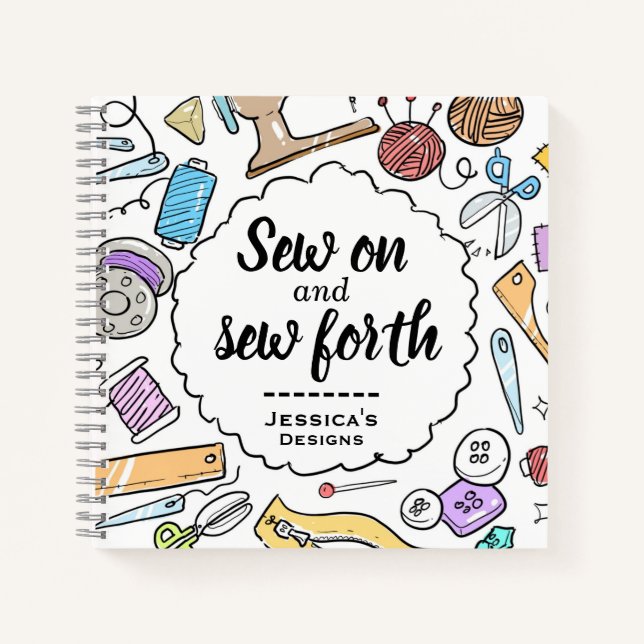 Cute Sewing Quote and Doodles Personalised Fashion Notebook (Front)