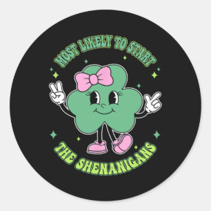Cute Shamrock Girls Most-likely To Start The Shena Classic Round Sticker